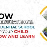 How Co-Ed residential Schools Help Your Child Grow and Learn